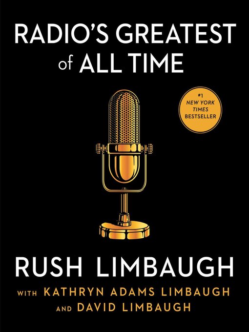 Title details for Radio's Greatest of All Time by Rush Limbaugh - Wait list